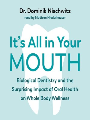 cover image of It's All in Your Mouth